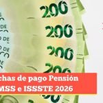 pago pension imss issste 2026